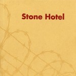 STONE HOTEL by Raegan Butcher STONE HOTEL by Raegan Butcher