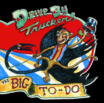 drive by truckers - the big to-do drive by truckers the big to do Verbicides Top 50 Albums of 2010