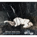 holly miranda - the magician's private library holly miranda the magicians private library Verbicides Top 50 Albums of 2010