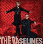 the vaselines - sex with an x the vaselines sex with an x1 Verbicides Top 50 Albums of 2010