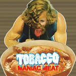 tobacco - maniac meat tobacco maniac meat Verbicides Top 50 Albums of 2010