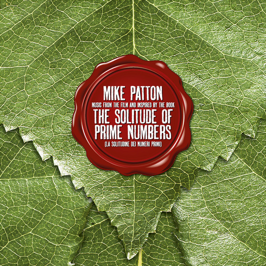 Music From The Film and Inspired By the Book The Solitude of Prime Numbers (La Solitudine Dei Numeri Primi) solitudeofprimenumbers Mike Pattons Score for The Solitude of Prime Numbers Set for November 1st Release