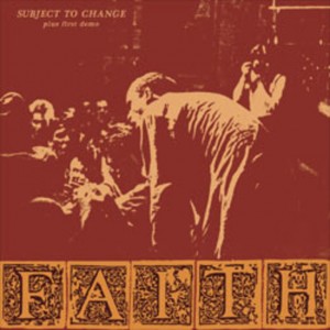 Fait 300x300 FAITH – Subject to Change + First Demo