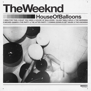 House of Balloons House of Balloons