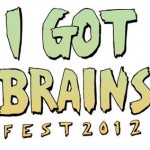 I Got Brains Fest Coming to Blacksburg, Virginia on August 10th and 11th I Got Brains Fest Coming to Blacksburg, Virginia on August 10th and 11th