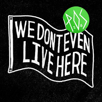 we-dont-even-live-here.jpg