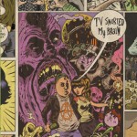 TV SNORTED MY BRAIN by Bradley Sands TV SNORTED MY BRAIN by Bradley Sands