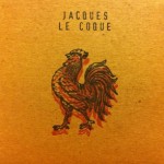 JACQUES LE COQUE – S/T JACQUES LE COQUE – S/T