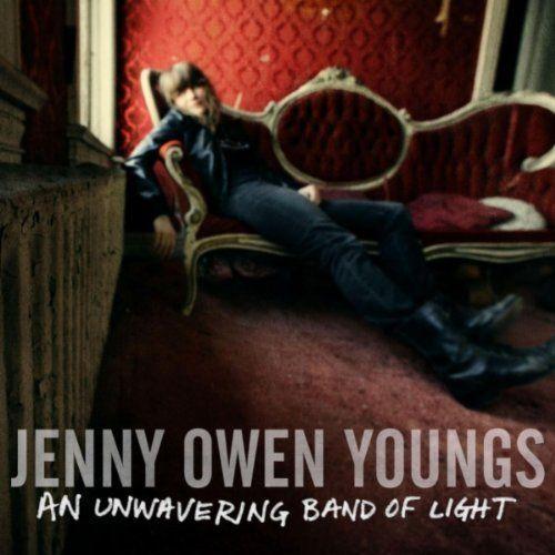 Jenny Owen Youngs - An Unwavering Band of Light