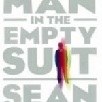 MAN IN THE EMPTY SUIT by Sean Ferrell