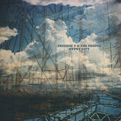 Freddie T. & The People “Gypsy City” album cover