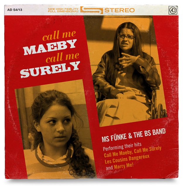 Maeby Funke "Call Me Maeby, Call Me Surely"