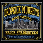 Dropkick Murphys, Bruce Springsteen Release Single to Benefit Boston Marathon Bombing Victims Dropkick Murphys, Bruce Springsteen Release Single to Benefit Boston Marathon Bombing Victims