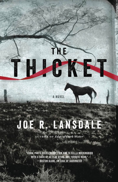 "The Thicket" by Joe R. Lansdale