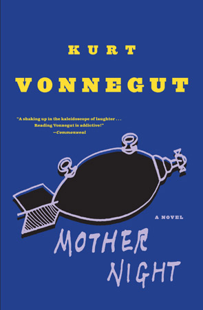 Mother Night by Kurt Vonnegut, Jr.