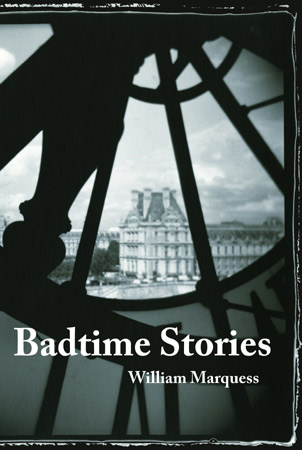 Badtime Stories by William Marquess book cover