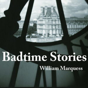 Badtime Stories by William Marquess book cover