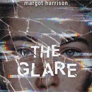 The Glare by Margot Harrison